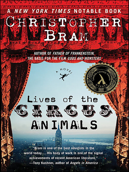 Title details for Lives of the Circus Animals by Christopher Bram - Available